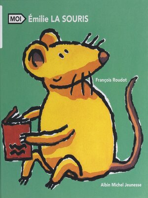 cover image of Émilie la souris